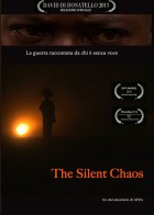 The Silent Chaos